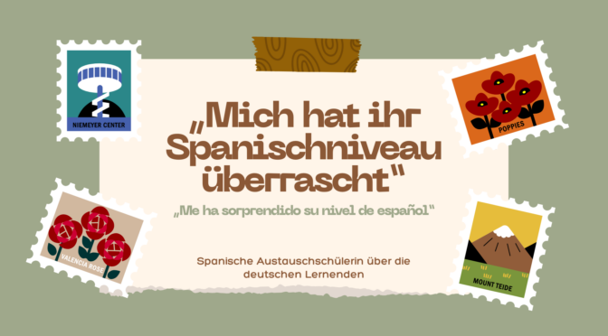 Wenn Spanisch plötzlich echt wird