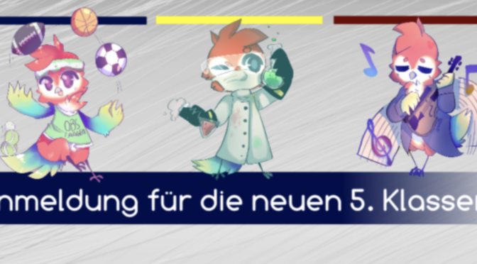ANMELDUNG ZUR EINSCHULUNG DER 5. KLASSEN FÜR DAS SCHULJAHR 2026/27